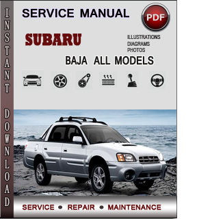 Subaru Baja Service Repair Manual Download | Info Service ...